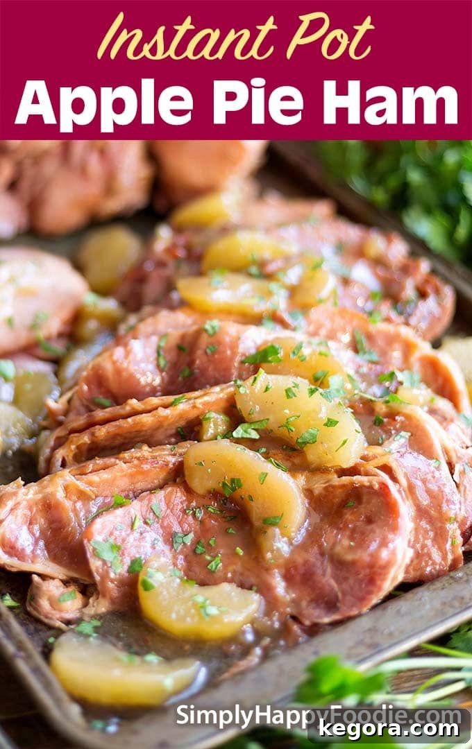 Instant Pot Apple Pie Ham with recipe title and Simply Happy Foodie.com logo
