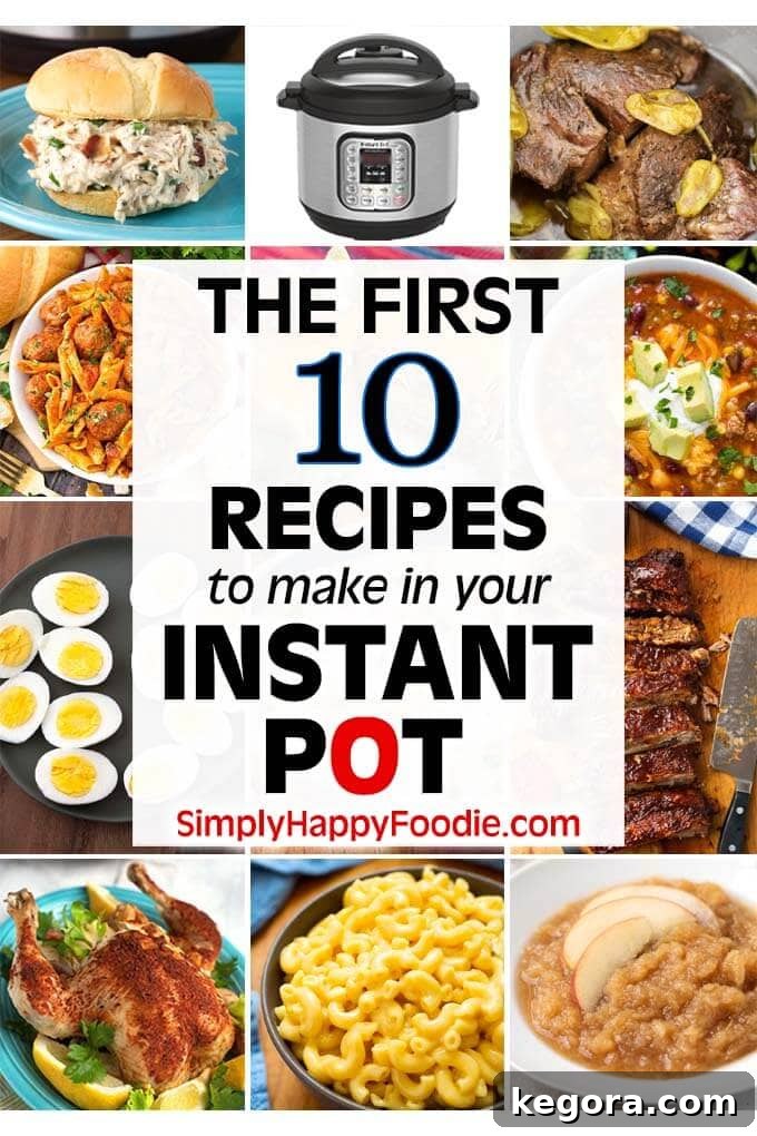 Title Graphic showing images of The First 10 Recipes to make in your Instant Pot