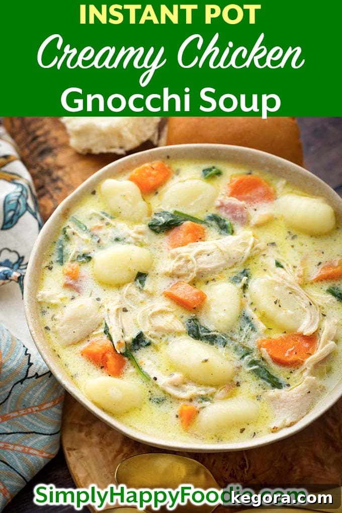 Instant Pot Creamy Chicken Gnocchi Soup with title and Simply Happy Foodie logo, perfect for Pinterest