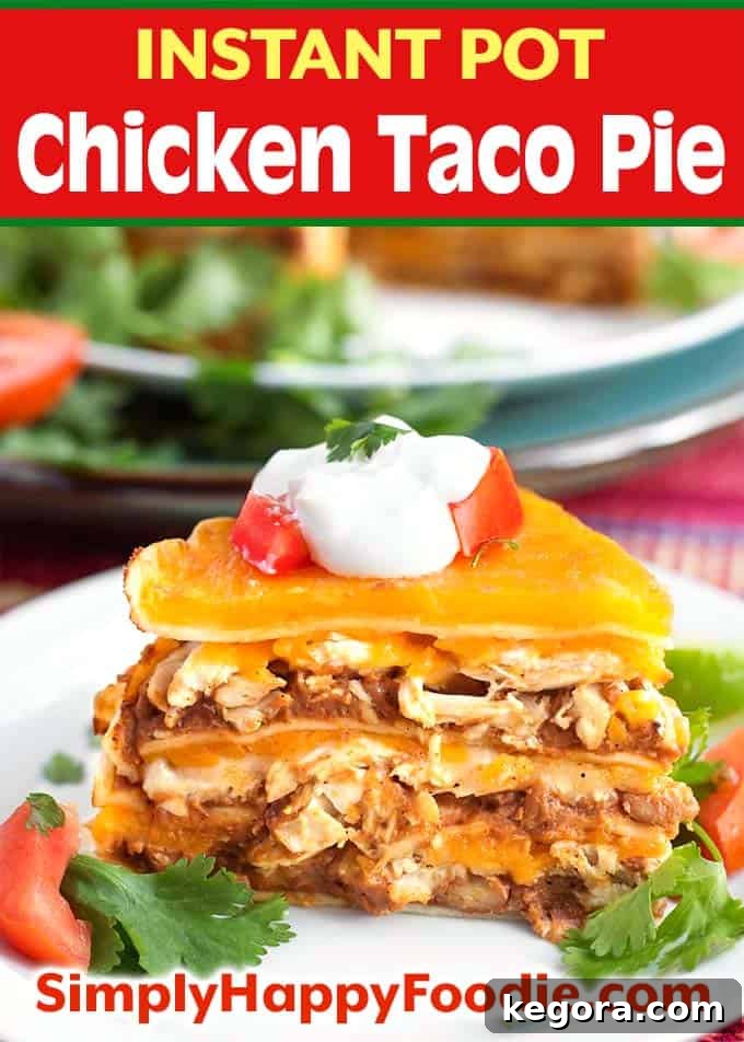 Instant Pot Chicken Taco Pie Pinterest image with the recipe title and Simply Happy Foodie.com logo