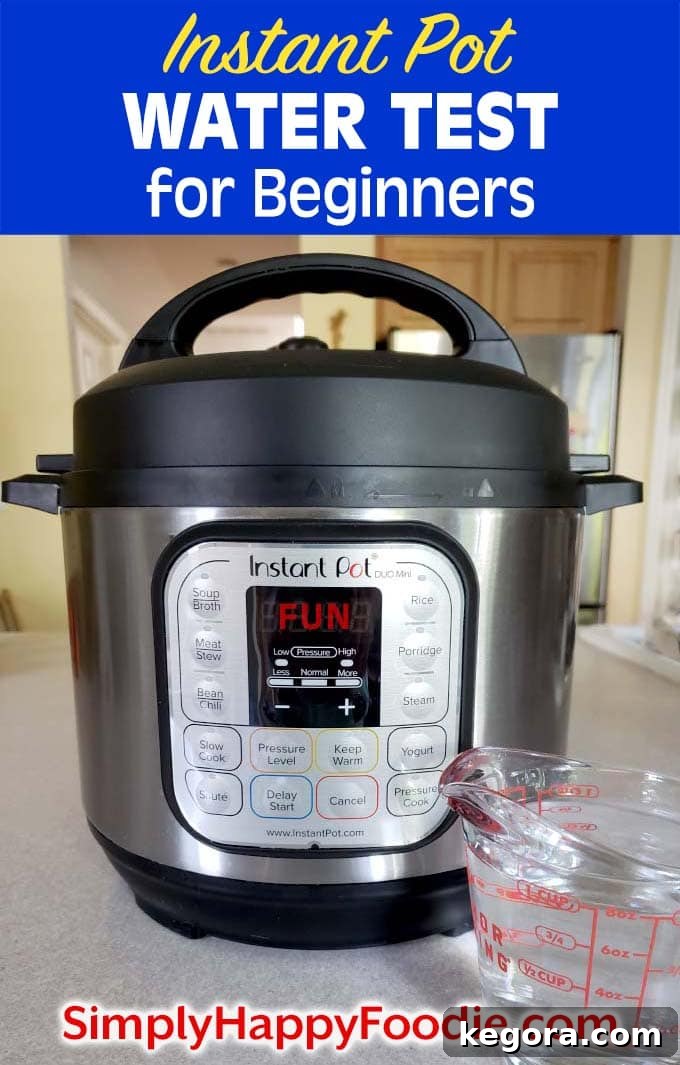 Instant Pot water test pinterest image with recipe title and Simply Happy Foodie.com logo, an essential guide for new users