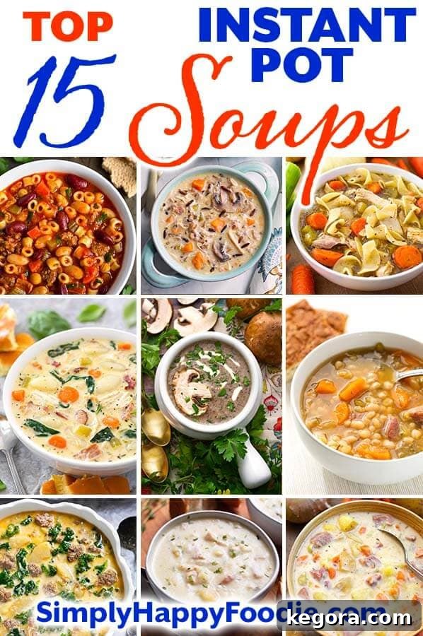 A vibrant collage featuring nine delicious Instant Pot soup recipes, including chicken noodle, pasta e fagioli, and taco soup, with the title 'Top 15 Instant Pot Soup Recipes' and SimplyHappyFoodie.com logo.