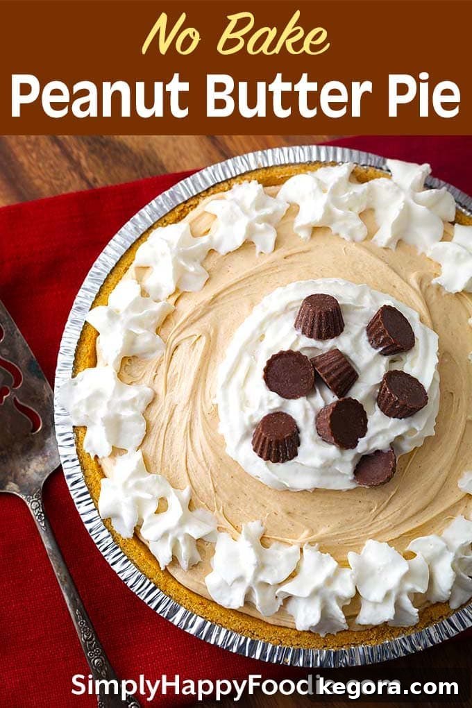 Easy Creamy Peanut Butter Pie 6 A visually appealing Pinterest-optimized image showcasing the 'No Bake Peanut Butter Pie' with the recipe title prominently displayed and the 'SimplyHappyFoodie.com' logo. The image captures the pie's creamy texture and delicious toppings, making it an irresistible dessert for any peanut butter lover. Perfect for potlucks, parties, or easy indulgence, this 5-ingredient recipe is a must-try for simple, yummy desserts.